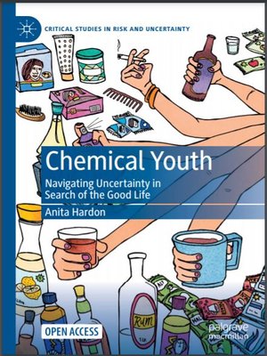 cover image of Chemical Youth: Navigating Uncertainty in Search of the Good Life